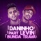 Bunda Trava (feat. Levin) - Mc Daninho lyrics