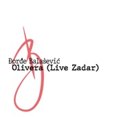 Olivera (Live Zadar) artwork