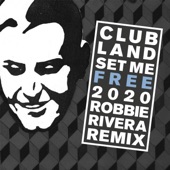 Set Me Free 2020 (Robbie Rivera Remix) artwork