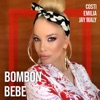 Bombon Bebe (Adrenalina) - Single