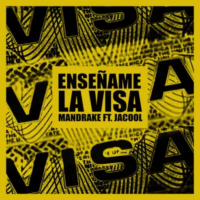 Enseñame La Visa (feat. Jacool El Fenomeno) - Single - Mandrake El Malo Corita