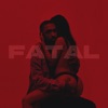 Fatal - Single