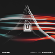 Fearless (feat. Ruby Amanfu) - UNSECRET