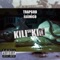 Kili Su Kili (feat. Il Kimico 5150) - Trap God lyrics