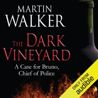 Martin Walker - The Dark Vineyard (Unabridged) artwork