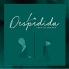 La Despedida - Single