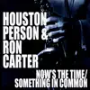 Now's The Time / Something In Common album lyrics, reviews, download