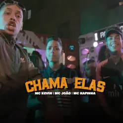 Chama Elas - Single - MC João Chama Elas - Single - MC João
