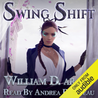 William D. Arand - Swing Shift (Unabridged) artwork