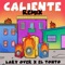 Caliente - Lary Over & El Tonto lyrics