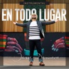 En Todo Lugar (Instrumental)