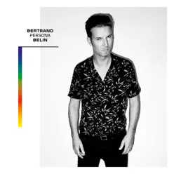 Persona (Bonus et titres live) - Bertrand Belin