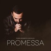 Promessa - EP, 2019