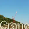 Crane album lyrics, reviews, download