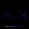 Stream & download Hesperia - Single