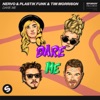 NERVO, Plastik Funk & Tim Morrison - Dare Me