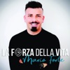 La forza della vita