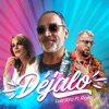 Déjalo (feat. Rigeo) - Single