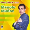 Puro Rock con Manolo Muñoz