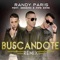 Buscándote (feat. Pipe Erre & Messiah) - Randy Paris lyrics