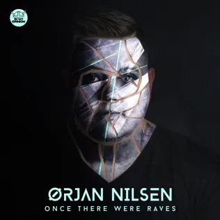 ladda ner album Ørjan Nilsen - Once There Were Raves