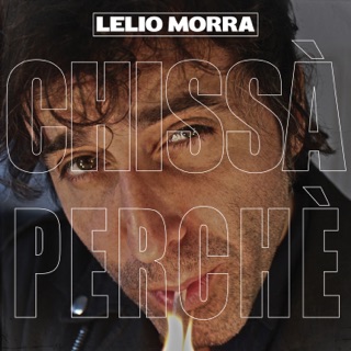 CHISSÀ PERCHÉ