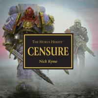 Nick Kyme - Censure: The Horus Heresy Series (Unabridged) artwork