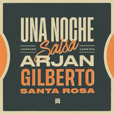 Una Noche (Versión Salsa) - Single - Gilberto Santa Rosa