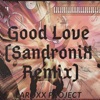 Good Love (Sandronix Remix) - Single
