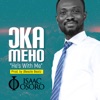 Oka Meho - Single