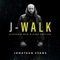 J-Walk (feat. Trent Shelton) - Jonathan Evans lyrics