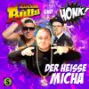 Stream & download Der heisse Micha - Single