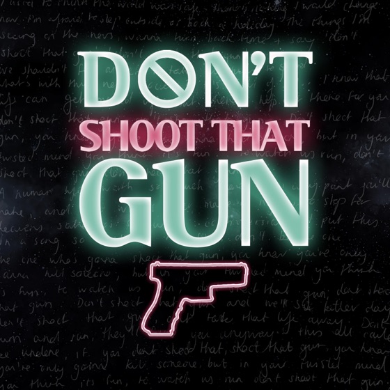 Cover artwork for Don't Shoot That Gun