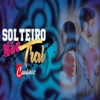 Solteiro Não Trai - Single