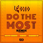 Do the Most (feat. Dayo Chino, Tipsy & Danny S) [Remix] artwork