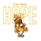 Hope (feat. Deeman Ohhrite) - Litt Twins lyrics