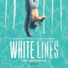 White Lines (Music from the Netflix Original Series)