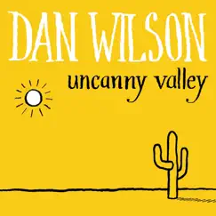 Uncanny Valley - Single by Dan Wilson album reviews, ratings, credits