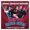 Betty Blue Eyes (Original London Cast Recording)