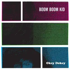 Okey Dokey - Boom Boom Kid