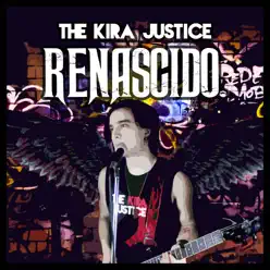 Renascido. - The Kira Justice