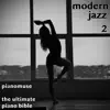 The Ultimate Piano Bible - Modern Jazz 2 Of 3 album lyrics, reviews, download
