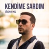 Kendime Sardım - Single