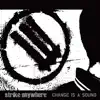 Change Is a Sound album lyrics, reviews, download