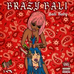 Brazy Bali by Bali Baby album reviews, ratings, credits