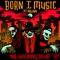 The Walking Dead (XaeboR Remix) [feat. ARLENN] - BORN I MUSIC lyrics