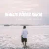 Headus Võidab Kurja (feat. Lee Oskar) - Single album lyrics, reviews, download