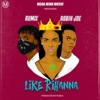 Like Rihanna - Single