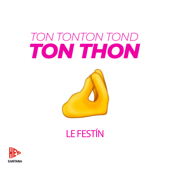 Ton tonton tond ton thon (Le festín) - Hey Santana