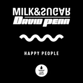 Milk & Sugar/David Penn - Happy People